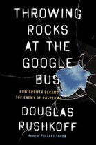 Throwing Rocks At The Google Bus