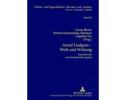 Astrid Lindgren - Werk Und Wirkung