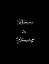 Believe in Yourself