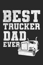 Best Trucker Dad Ever