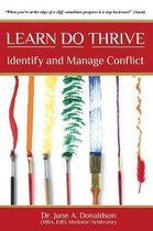 LEARN DO THRIVE Identify And Manage Conflict