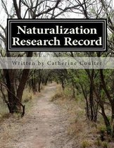 Naturalization Research Record