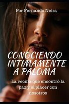 Conociendo ntimamente a Paloma