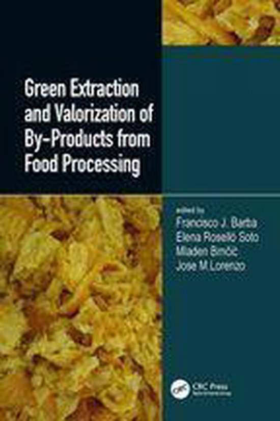 Green Extraction and Valorization of By-Products from Food P ... - cover