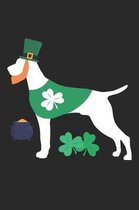 Vizsla Notebook - St. Patricks's Day Gift for Vizsla Lovers - Vizsla Journal