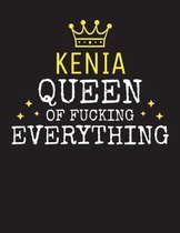 KENIA - Queen Of Fucking Everything