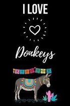 I Love Donkeys