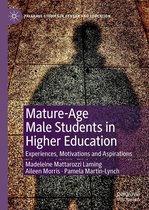 Palgrave Studies in Gender and Education - Mature-Age Male Students in Higher Education