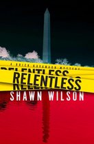 A Brick Kavanagh Mystery 1 - Relentless