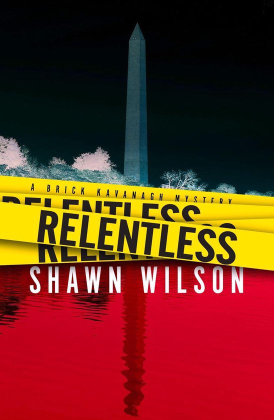 A Brick Kavanagh Mystery 1 - Relentless - cover