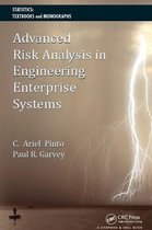 Statistics: A Series of Textbooks and Monographs - Advanced Risk Analysis in Engineering Enterprise Systems
