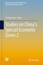 Research Series on the Chinese Dream and China’s Development Path - Studies on China's Special Economic Zones 2