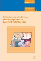 QuintEssentials of Dental Practice 13 - Risk Management in General Dental Practice