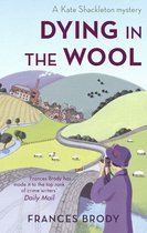 Kate Shackleton Mysteries 1 - Dying In The Wool