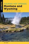Touring Hot Springs - Touring Hot Springs Montana and Wyoming