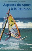 Sport et société - Aspects du sport à la Réunion