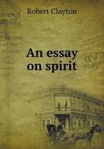 An essay on spirit