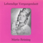 Lebendige Vergangenheit: Maria Reining