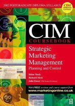 Cim Coursebook 02/03: Strategic Marketing Management: Planning And Control