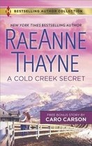 A Cold Creek Secret & Not Just a Cowboy