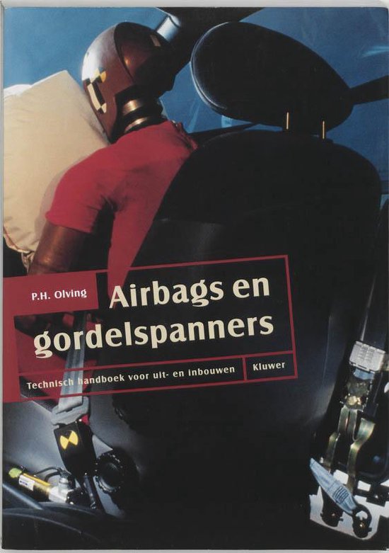 Cover van het boek 'Airbags en gordelspanners / druk 1' van P.H. Olving