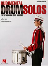 Rudimental Drum Solos for the Marching Snare Drummer (Music Instruction)
