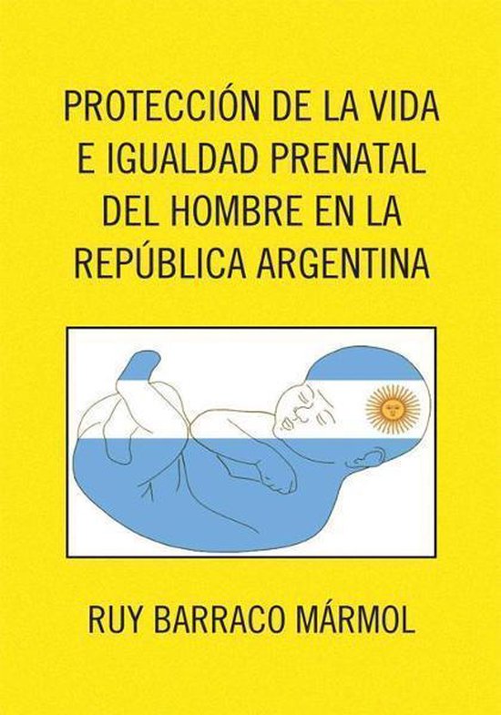 Proteccion De La Vida E Igualdad Prenatal Del Hombre En La R ... - cover