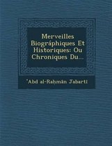 Merveilles Biographiques Et Historiques