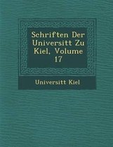 Schriften Der Universit T Zu Kiel, Volume 17