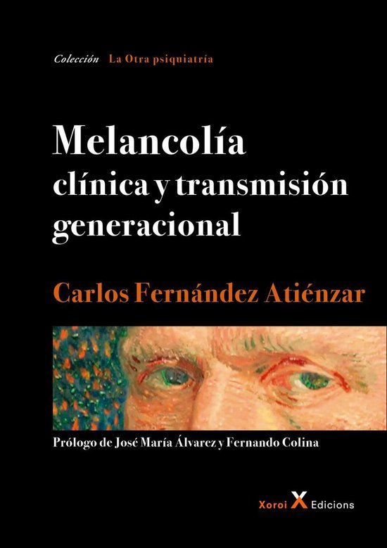 La Otra psiquiatría - Melancolía clínica y transmisión g ... - cover