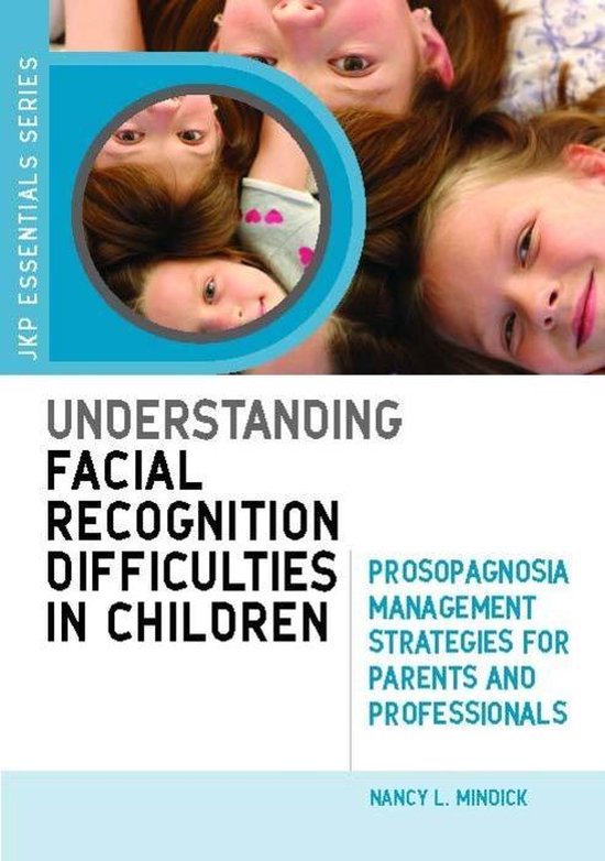 Understanding Facial Recognition Difficulties in Children - cover