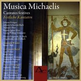 Musica Michaelis:cantatas Festives