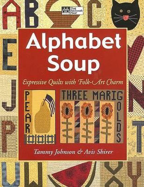Alphabet Soup, Tammy Johnson 9781564776211 Boeken