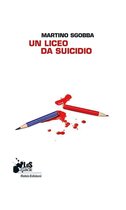I libri da scoprire - Un liceo da suicidio