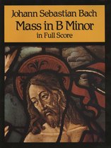 Mass in B Minor in Full Score