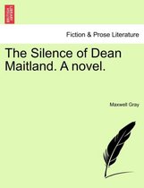 The Silence of Dean Maitland. a Novel.