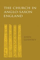 The Church in Anglo-Saxon England