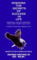 Wisdom: The Secrets of Success in Life