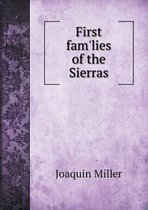 First fam'lies of the Sierras