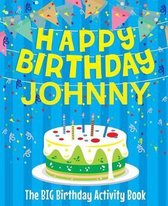 Happy Birthday Johnny - The Big Birthday Activity Book