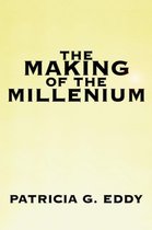 The Making of The Millenium