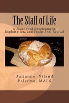 The Staff of Life