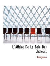 L affaire de La Baie Des Chaleurs