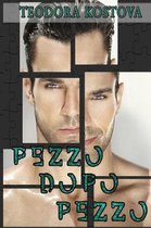 Pezzo Dopo Pezzo