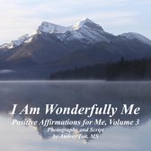 I Am Wonderfully Me 3 - I Am Wonderfully Me