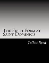 The Fifth Form at Saint Dominic's