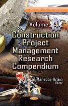 Construction Project Management Research Compendium