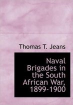 Naval Brigades in the South African War, 1899-1900