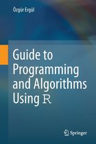 Guide to Programming and Algorithms Using R