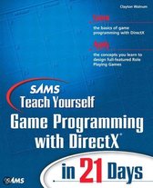 Sams Teach Yourself Game Programming with DirectX in 21 Days [With CDROM]
